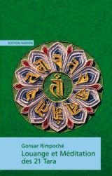 Louange et Méditation des&nbsp;21&nbsp;Tara