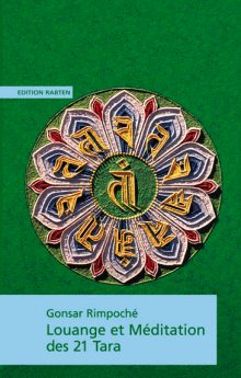 Louange et Méditation des&nbsp;21&nbsp;Tara