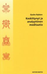 Keskittyvä ja analyyttinen meditaatio
