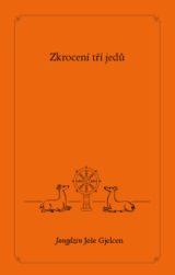 Zkrocení tří jedů