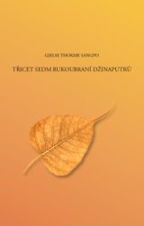 Třicet sedm roukoubraní Džinaputrů