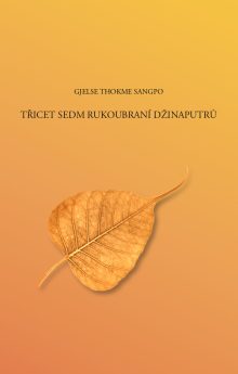 Třicet sedm roukoubraní Džinaputrů