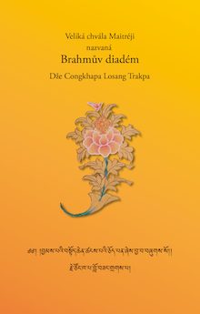Veliká chvála Maitréji nazvaná Brahmův diadém